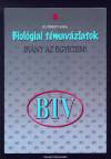 Dr. Perendy M�ria - Biol�giai t�mav�zlatok - Ir�ny az egyetem!