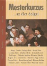 Zsolnai Margit(Szerk.) - Mesterkurzus ...az �let dolgai
