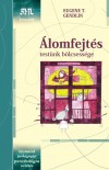 Eugene T. Gendlin - �lomfejt�s