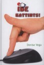 Denise Vega - Ide kattints!