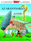 Ren� Goscinny - Asterix 2 - Az aranysarl�