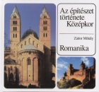 Z�dor Mih�ly - Az �p�t�szet t�rt�nete - K�z�pkor, Romanika