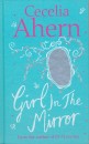 Cecelia Ahern - Girl In The Mirror