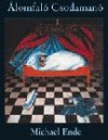 Michael Ende - �lomfal� Csodaman�