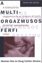 Doug Carlton Abrams - Mantak Chia - A multiorgazmusos f�rfi