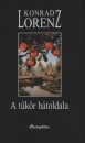 Konrad Lorenz - A t�k�r h�toldala