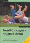 Ursula R�cker-Vogler - Pezsd�t� mozg�s - nyugtat� laz�t�s