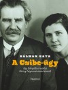 K�lm�n Kata - Varga Katalin(Szerk.) - A Csibe-�gy