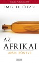 Jean-Marie Gustave Le Cl�zio - Az afrikai