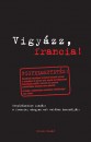 Marion Netzlaff - Eve-Alice Roustang-Roller - Vigy�zz, francia!