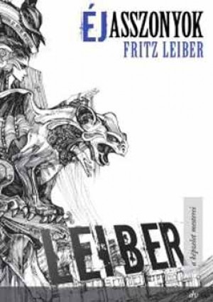 Fritz Leiber - �jasszonyok