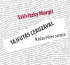 Szilvitzky Margit - T�jfut�s ceruz�val - N�das P�ter soraira