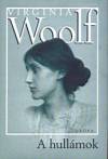 Virginia Woolf - A hull�mok