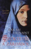 Sarah Dunant - Sz�ktet�s a z�rd�b�l