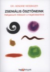 Dr. Hendrie Weisinger - Zseni�lis �szt�neink