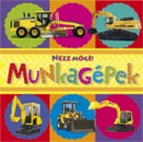  - N�zz m�g�! - Munkag�pek