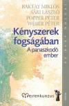 Baktay Mikl�s - Popper P�ter - S�ri L�szl� - K�nyszerek fogs�g�ban