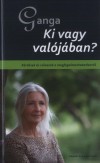 Ganga - Malik T�th Istv�n(Szerk.) - Ki vagy val�j�ban?