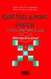 Haynes R. Brian - W. Scott Richardson - William Rosenberg - David L. Sackett - Bizony�t�kra alapozott gy�gy�t�s