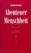 Hankiss Elem�r - Abenteuer Menschheit