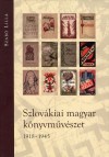 Szab� Lilla - Szlov�kiai magyar k�nyvm�v�szet 1918-1945