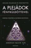 Amorah Quan Yin - A Plej�dok f�nyk�ld�ttei
