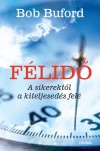 Bob Buford - F�lid�