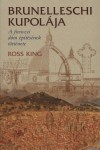 Ross King - Brunelleschi kupol�ja