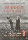 Kerry Cook - Megan Gressor - Mindent a szerelem�rt