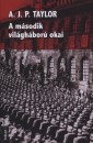Alan John Percivale Taylor - A m�sodik vil�gh�bor� okai