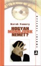 Sarah Famery - Hogyan mondjunk nemet?