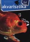 Bern�th Istv�n - Akvarisztika - 1x1