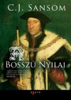C. J. Sansom - A bossz� nyilai