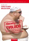 Cs�nyi Vilmos(Szerk.) - Mikl�si �d�m(Szerk.) - F�kevesztett evol�ci�
