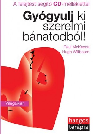 Paul Mckenna - Hugh Willbourn - Gy�gyulj ki szerelmi b�natodb�l!
