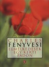 Charles Fenyvesi - Elm�lked�sek egy kerti padon