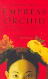 Anchee Min - Empress Orchid