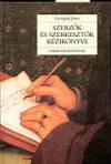 Gyurgy�k J�nos - Szerz�k �s szerkeszt�k k�zik�nyve