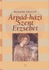 Magyar Zolt�n - �rp�d-h�zi Szent Erzs�bet