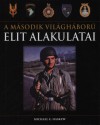 Michael E. Haskew - A m�sodik vil�gh�bor� elit alakulatai