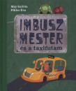 May Szilvia - Imbusz mester �s a taxifutam