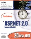 Scott Mitchell - Tanuljuk meg az ASP.NET 2.0 haszn�lat�t