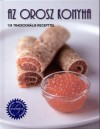 Zsolnai Margit(Szerk.) - Az orosz konyha
