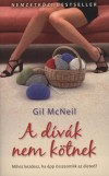 Gil Mcneil - A d�v�k nem k�tnek