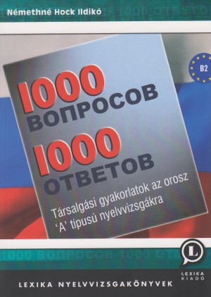 N�methn� Dr. Hock Ildik� - 1000 k�rd�s 1000 v�lasz - Orosz