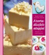 L�rincz T�mea(Szerk.) - A tortad�sz�t�s alapjai