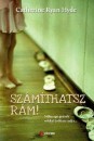 Catherine Ryan Hyde - Sz�m�thatsz r�m!