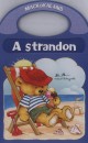  - A strandon