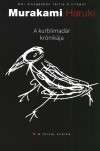 Murakami Haruki - A kurblimad�r kr�nik�ja I-III.