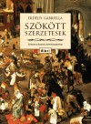 Erd�lyi Gabriella - Sz�k�tt szerzetesek